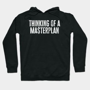 Old School Hip Hop Thinking of a Master Plan, Rap Lyric Hoodie